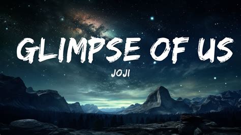 glimpse of us lyrics|glimpse of us joji letra.